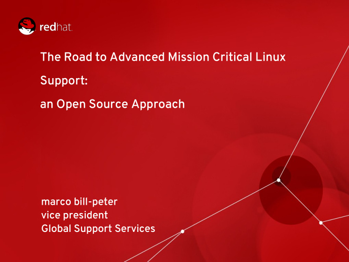 the road to advanced mission critical linux support an