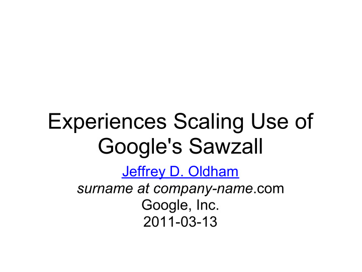 experiences scaling use of google s sawzall