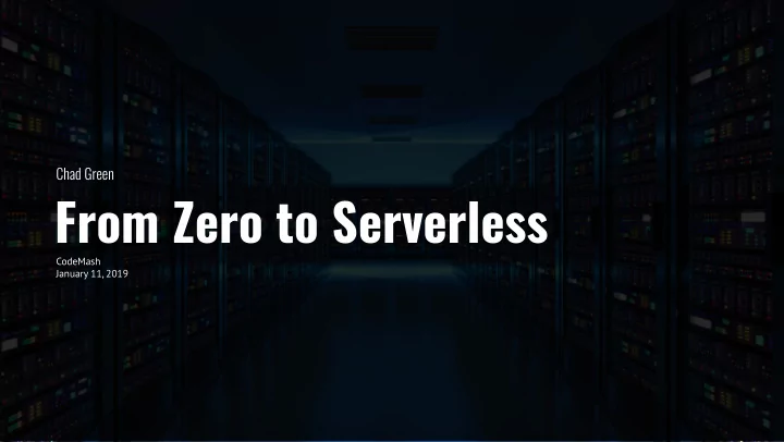 from zero to serverless