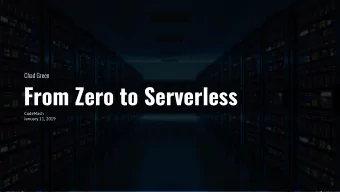 From Zero to Serverless  CodeMash  January 11, 2019  Who is Chad Green  Data &amp; Solutions
