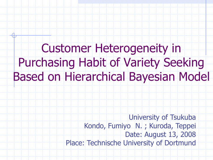 customer heterogeneity in purchasing habit of variety
