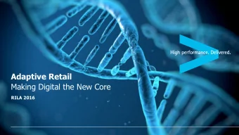 Adaptive Retail  Making Digital the New Core  RILA 2016  Growth?  1,600  Share of  22%  13%  sales