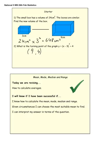 I can interpret my answer in terms of the question.  National 5 WB 26th Feb Statistics  3, 5, 5, 8,