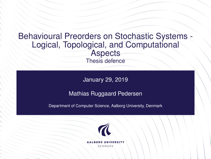 behavioural preorders on stochastic systems logical