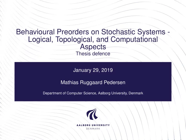 behavioural preorders on stochastic systems logical