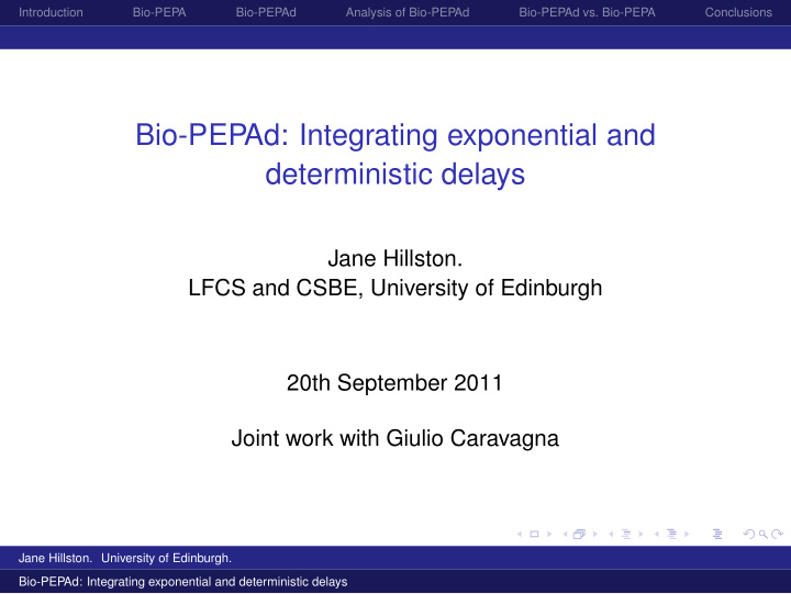 bio pepad integrating exponential and deterministic delays