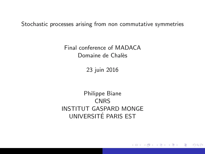 stochastic processes arising from non commutative