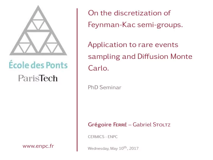 on the discretization of feynman kac semi groups