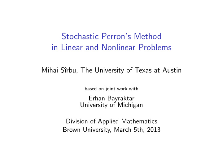 stochastic perron s method in linear and nonlinear