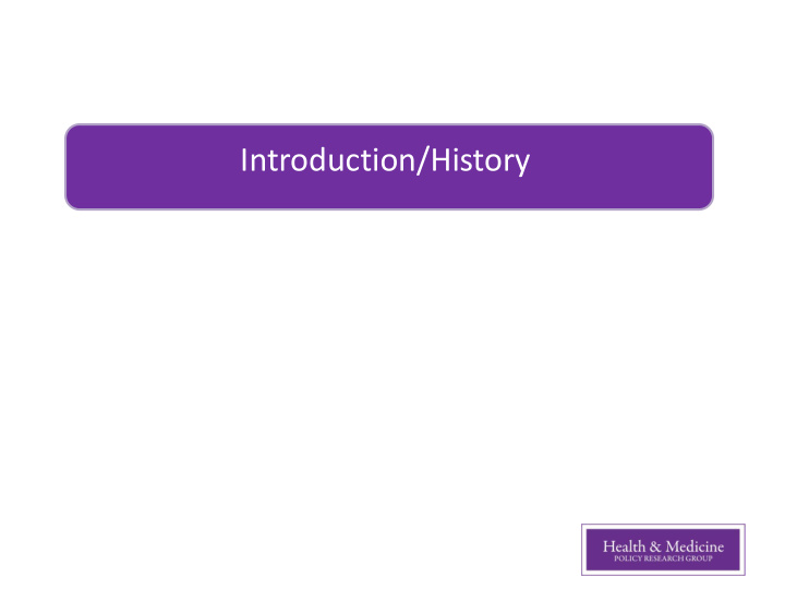 introduction history what is needed
