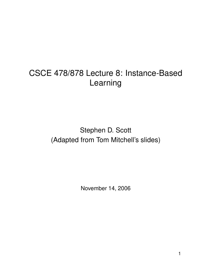 csce 478 878 lecture 8 instance based learning