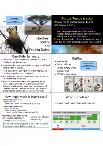 Quickest  Quickest   Exam 1 Extra Credit: Exam 1 Extra Credit: either either show up and watch
