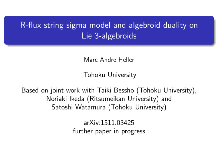 r flux string sigma model and algebroid duality on lie 3