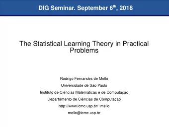 T  h  e  S  t  a  t  i  s  t  i  c  a  l  L  e  a  r  n  i  n  g  T  h  e  o  r  y  i  n  P  r  a