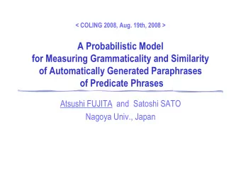 A Probabilistic Model  for Measuring Grammaticality and Similarity  of Automatically Generated