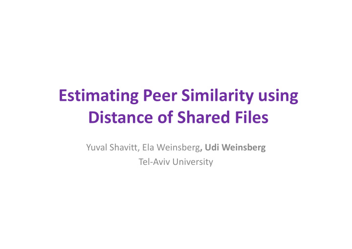 estimating peer similarity using distance of shared files