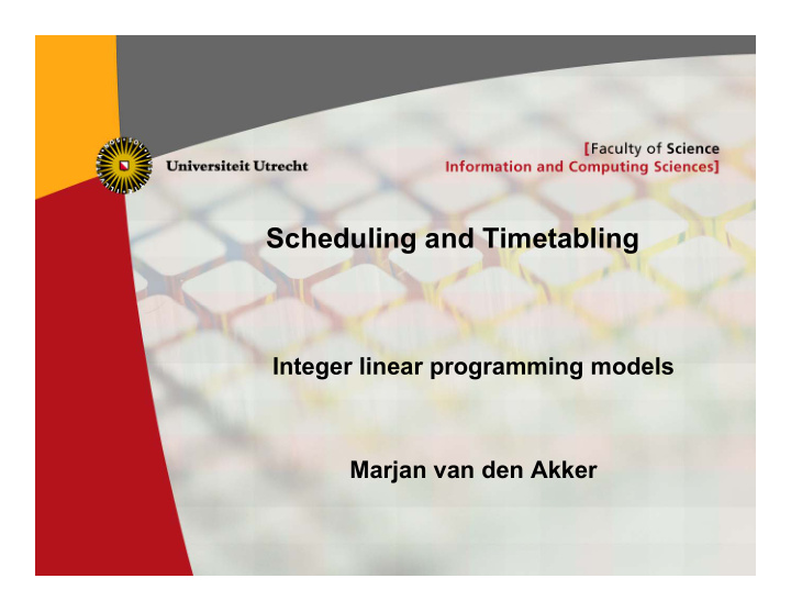 scheduling and timetabling