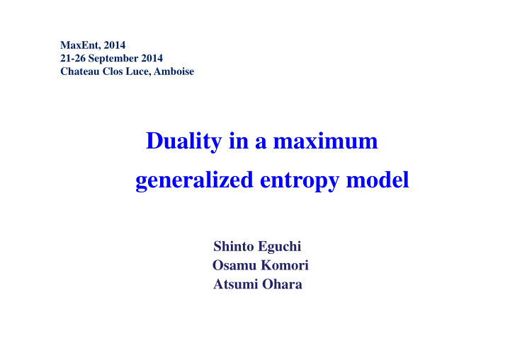 duality in a maximum generalized entropy model