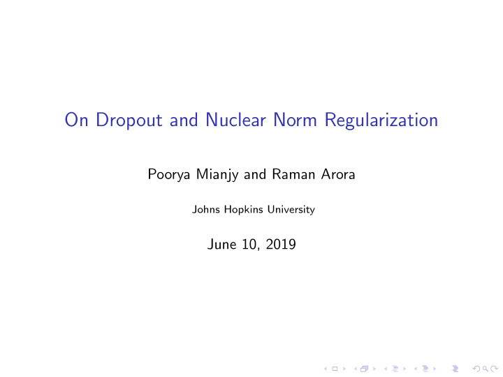 on dropout and nuclear norm regularization