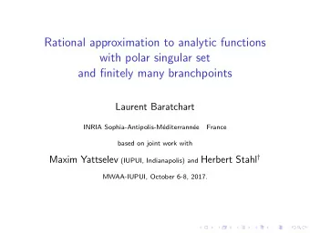 Rational approximation to analytic functions  with polar singular set  and finitely many