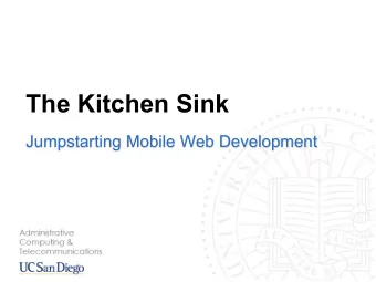 The Kitchen Sink  Jumpstarting Mobile Web Development  Introduction &amp; Background  i  n  i  m  A
