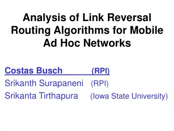 Routing Algorithms for Mobile  Ad Hoc Networks Costas Busch (RPI) Srikanth Surapaneni (RPI)