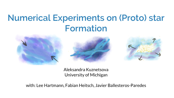 numerical experiments on proto star formation