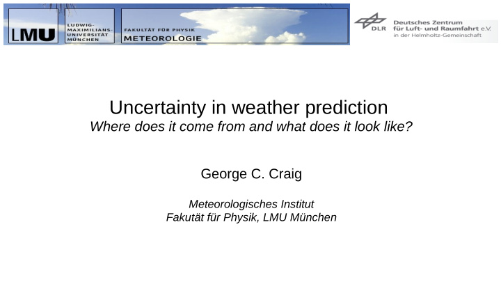 uncertainty in weather prediction