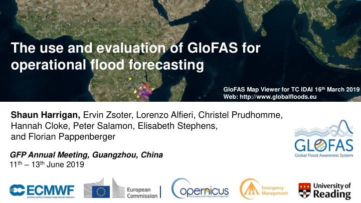 the use and evaluation of glofas for operational flood