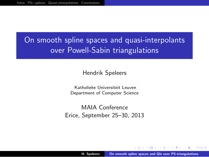 on smooth spline spaces and quasi interpolants over