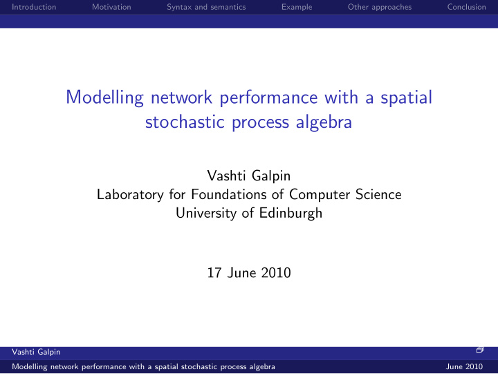 modelling network performance with a spatial stochastic