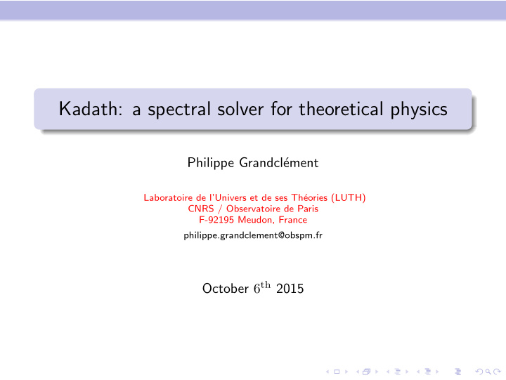 kadath a spectral solver for theoretical physics