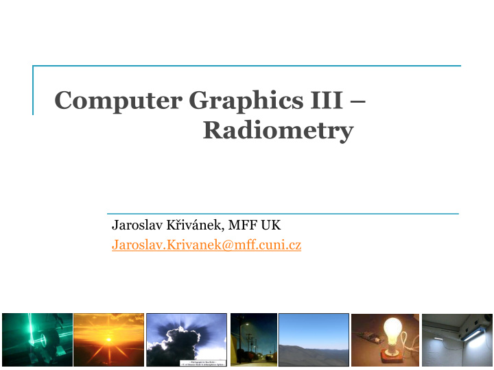 computer graphics iii radiometry