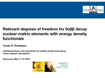 Relevant degrees of freedom for 0  decay  nuclear matrix elements with energy density