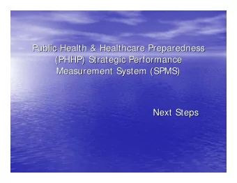Public Health &amp; Healthcare Preparedness  Public Health &amp; Healthcare Preparedness  (PHHP)