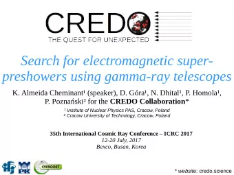 Search for electromagnetic super-  preshowers using gamma-ray telescopes  K. Almeida Cheminant