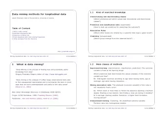 Data mining methods for longitudinal data  Characterizing and discriminating classes  Gilbert