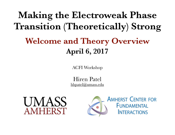 making the electroweak phase transition theoretically