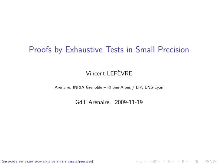 proofs by exhaustive tests in small precision