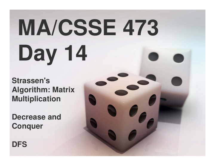 ma csse 473 day 14