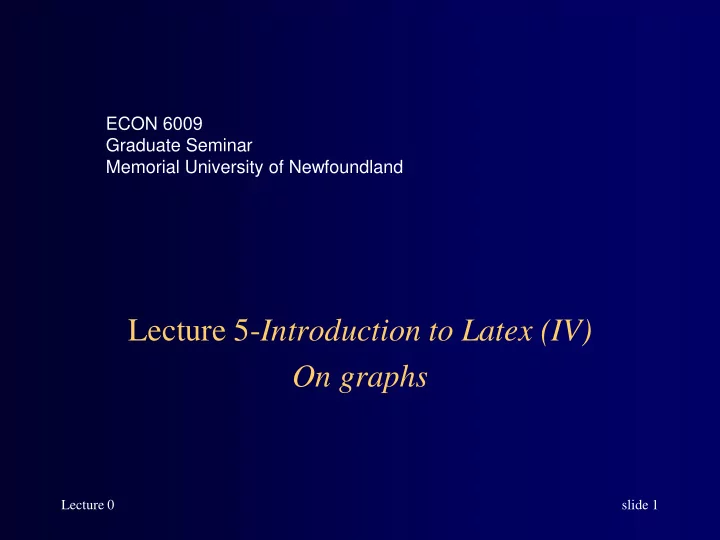econ 6009 graduate seminar memorial university of