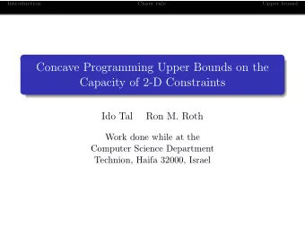 Concave Programming Upper Bounds on the  Capacity of 2-D Constraints  Ido Tal  Ron M. Roth  Work