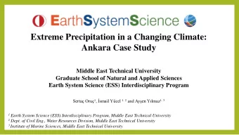 Extreme Precipitation in a Changing Climate: Ankara Case Study Middle East Technical University