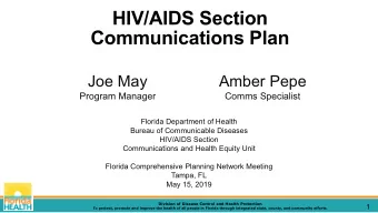 HIV/AIDS Section  Communications Plan  Joe May  Amber Pepe  Program Manager  Comms Specialist