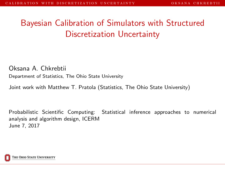 bayesian calibration of simulators with structured