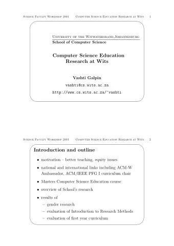 Computer Science Education  Research at Wits  Vashti Galpin  vashti@cs.wits.ac.za