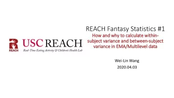 REACH Fantasy Statistics #1  How and why to calcu  lcula  late with  ithin  in-  su  subje  ject