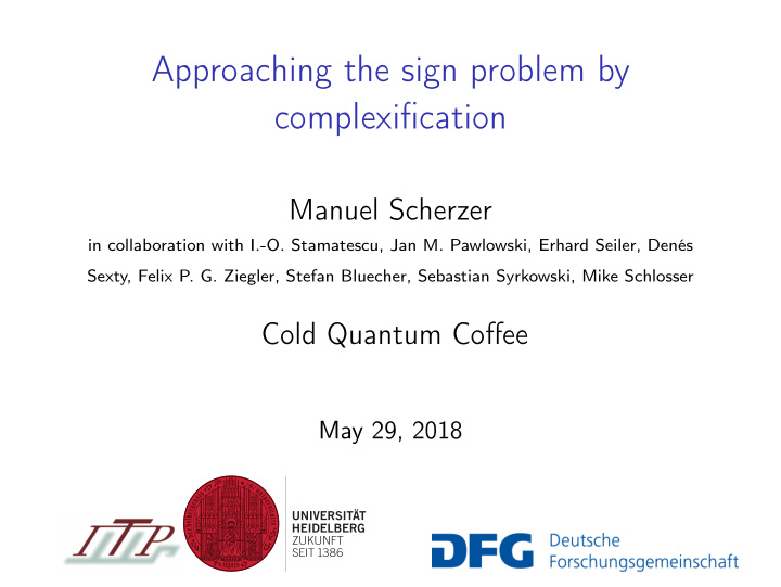 approaching the sign problem by complexification