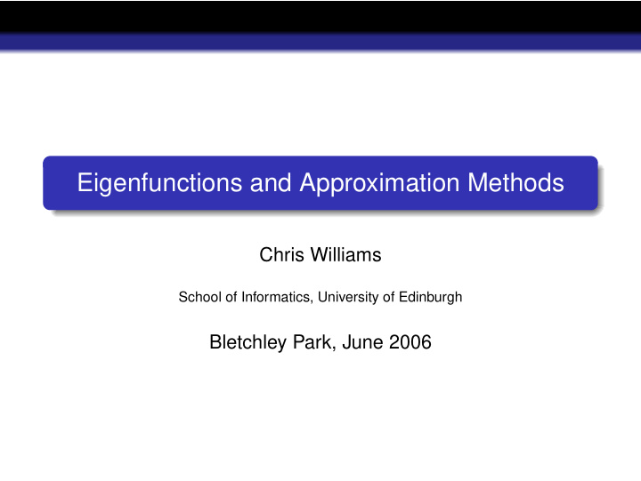 eigenfunctions and approximation methods
