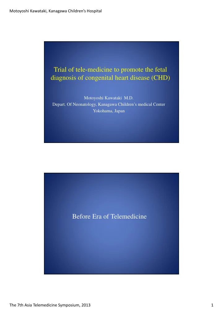 trial of tele medicine to promote the fetal diagnosis of
